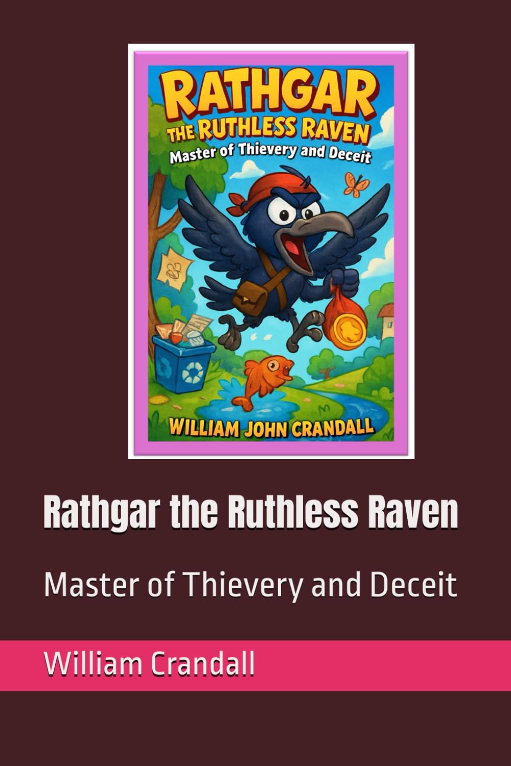 Rathgar the Ruthless Raven: Master of Thievery and Deceit