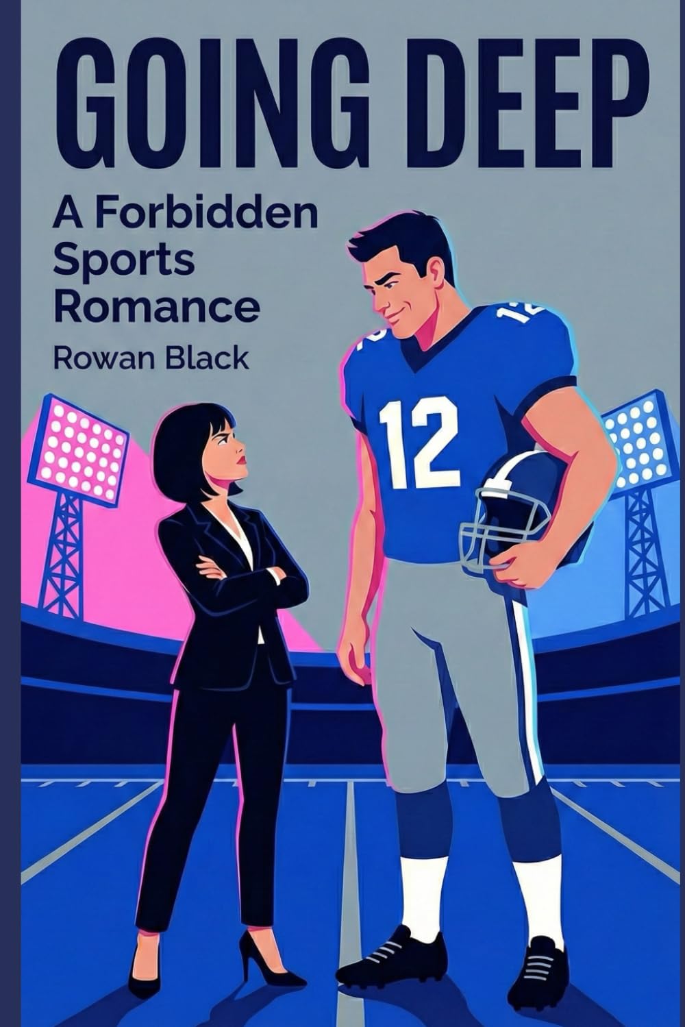 Going Deep: A Forbidden Sports Romance