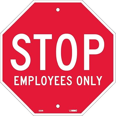 NMC National Marker SS5R Stop Employees only Sign, 12x12 inches
