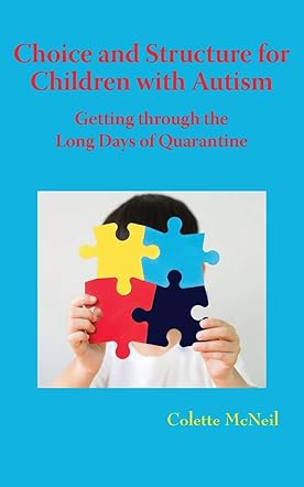 Choice and Structure for Children with Autism