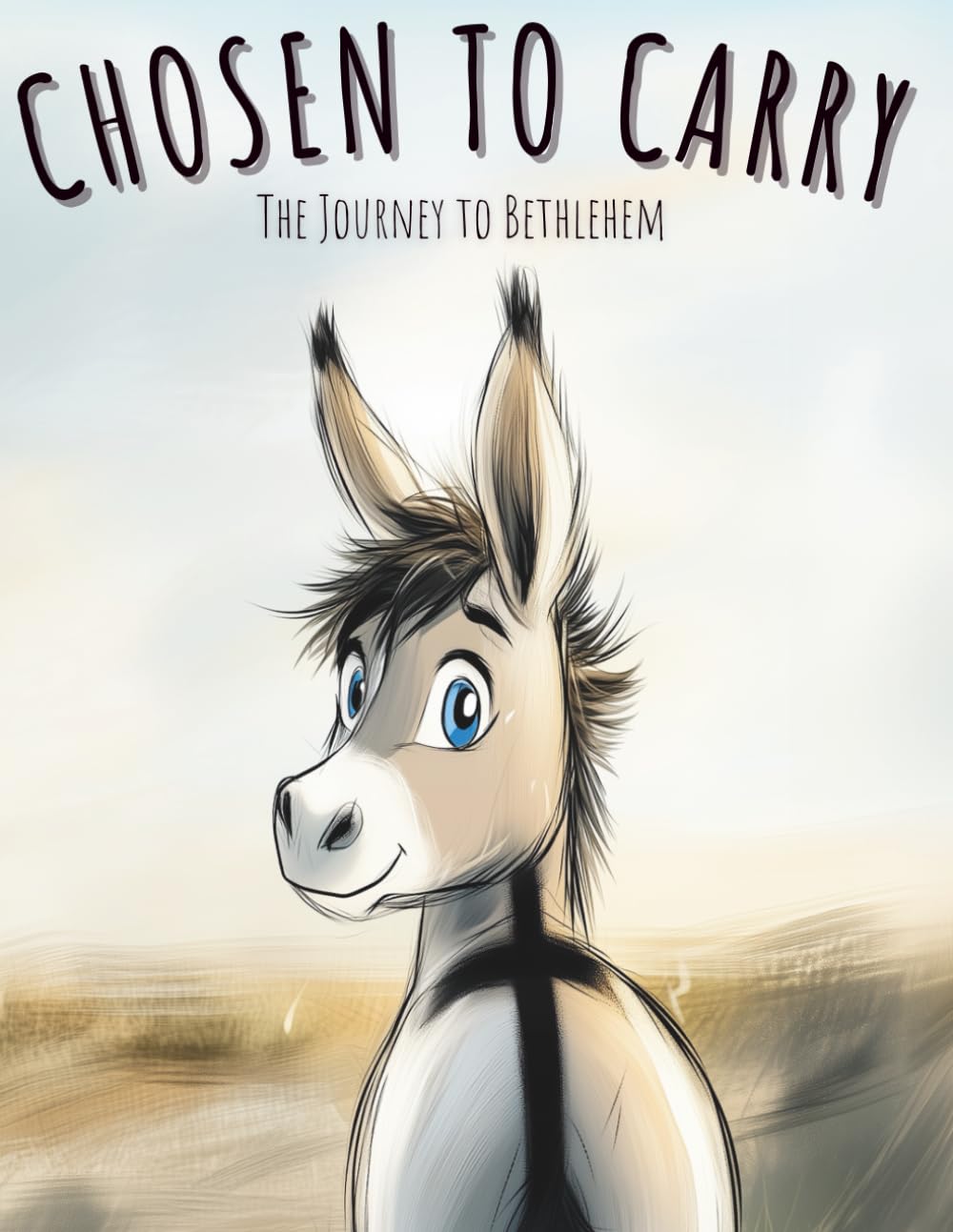 Chosen to Carry: The Journey to Bethlehem
