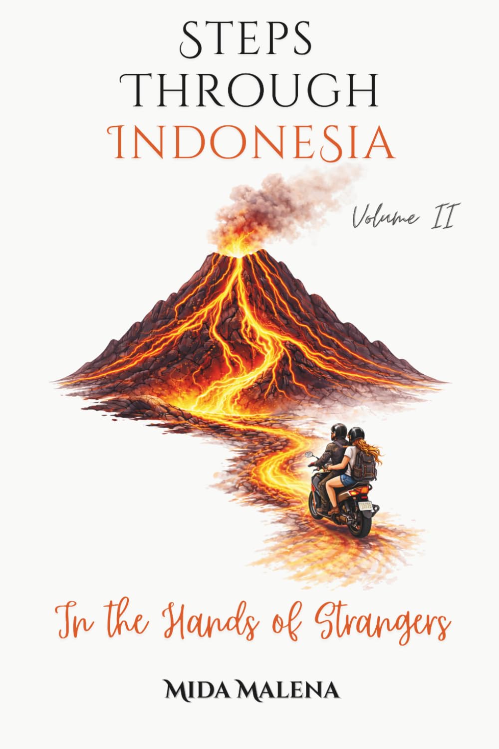 Steps Through Indonesia: In the Hands of Strangers