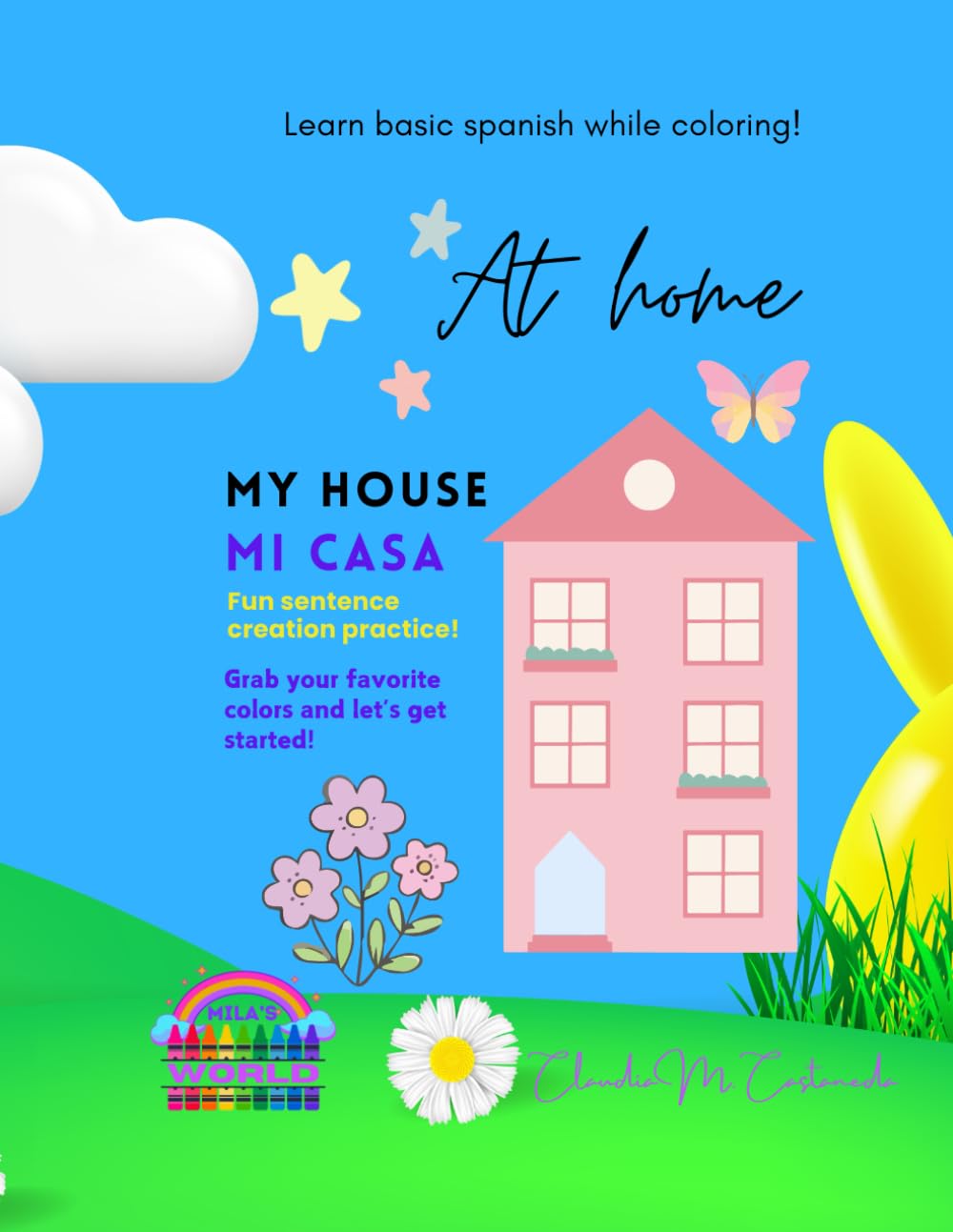 At Home: Learn Basic Spanish While Coloring (Coloring Book- At Home- Learn Basic Spanish While Coloring! Premium High Quality Paper - Made In USA)