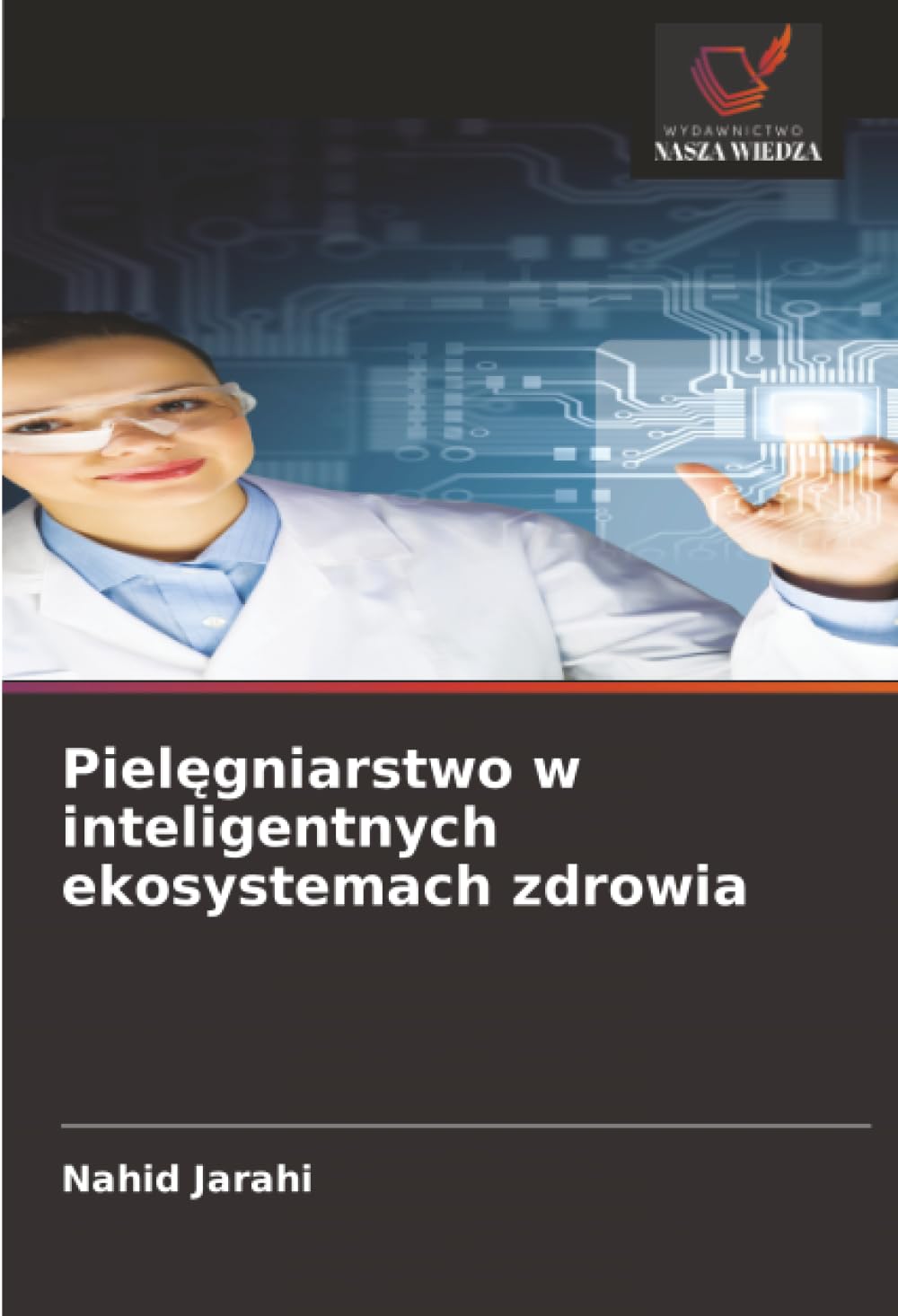 Piel¿gniarstwo w inteligentnych ekosystemach zdrowia