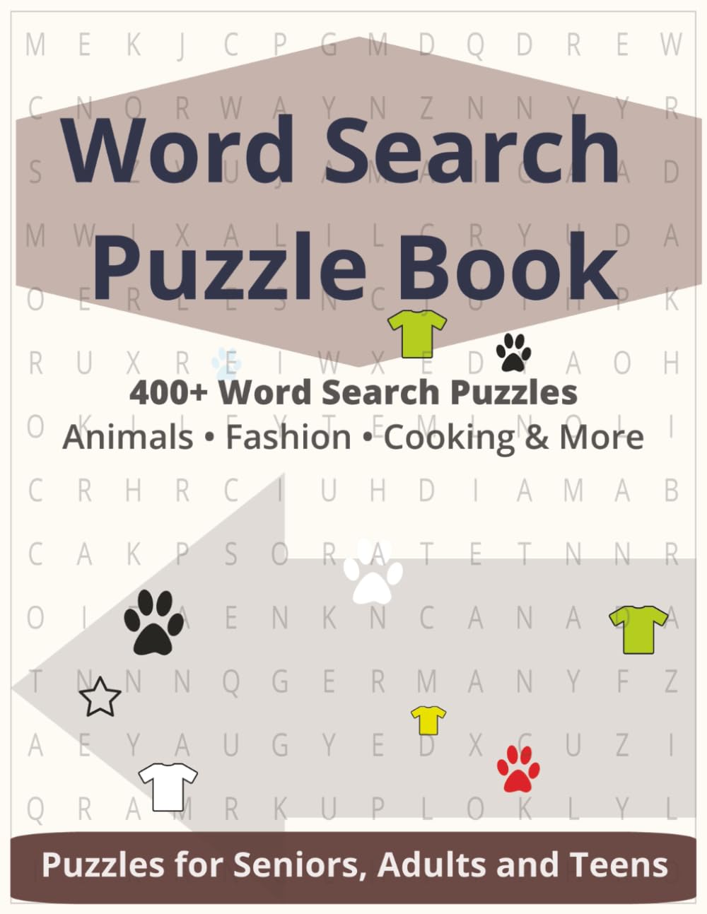 Word Search Puzzle Book: 400+ word search puzzles | Word search fun for everyone | Easy, Fun & Relaxing Brain Games for Kids, Adults & Seniors