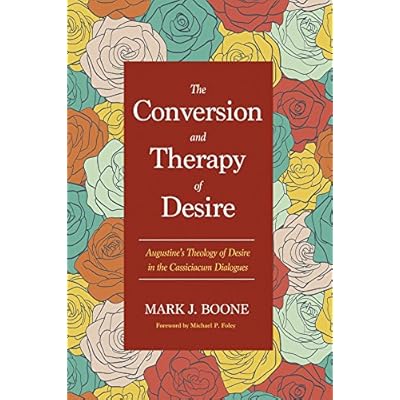 The Conversion and Therapy of Desire
