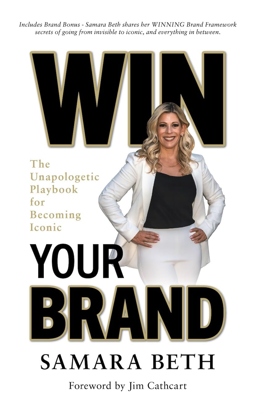 Win Your Brand: The Unapologetic Playbook for Becoming Iconic