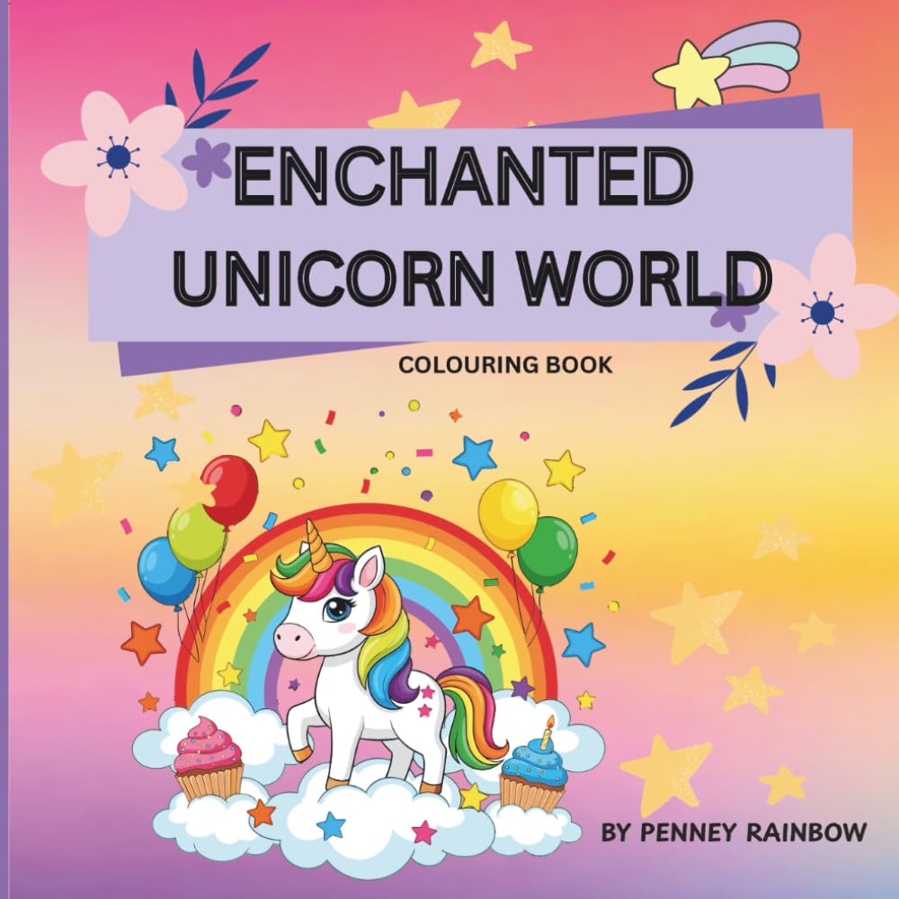 ENCHANTED UNICORN WORLD: Enter a magical world of adorable unicorns, sparkling rainbows, and enchanting scenes in this fun, relaxing coloring book for kids