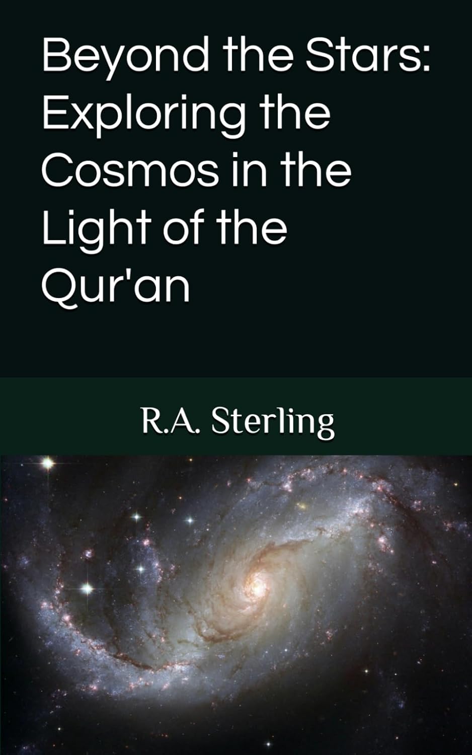 Beyond the Stars: Exploring the Cosmos in the Light of the Qur'an