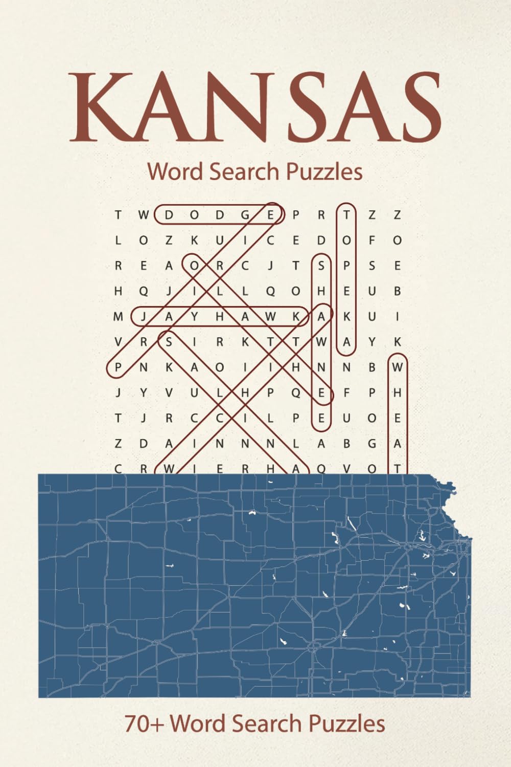 Kansas Word Search Puzzle Book: 70+ Puzzles Celebrating the Sunflower State