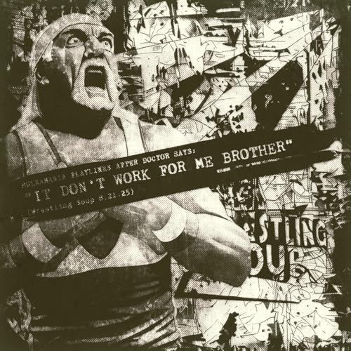 THAT DON'T WORK FOR ME BROTHER (Wrestling Soup 8.21.25) w/ @julianexcalibur cover art