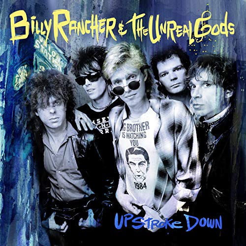 Play Upstroke Down by Billy Rancher and The Unreal Gods on Amazon Music