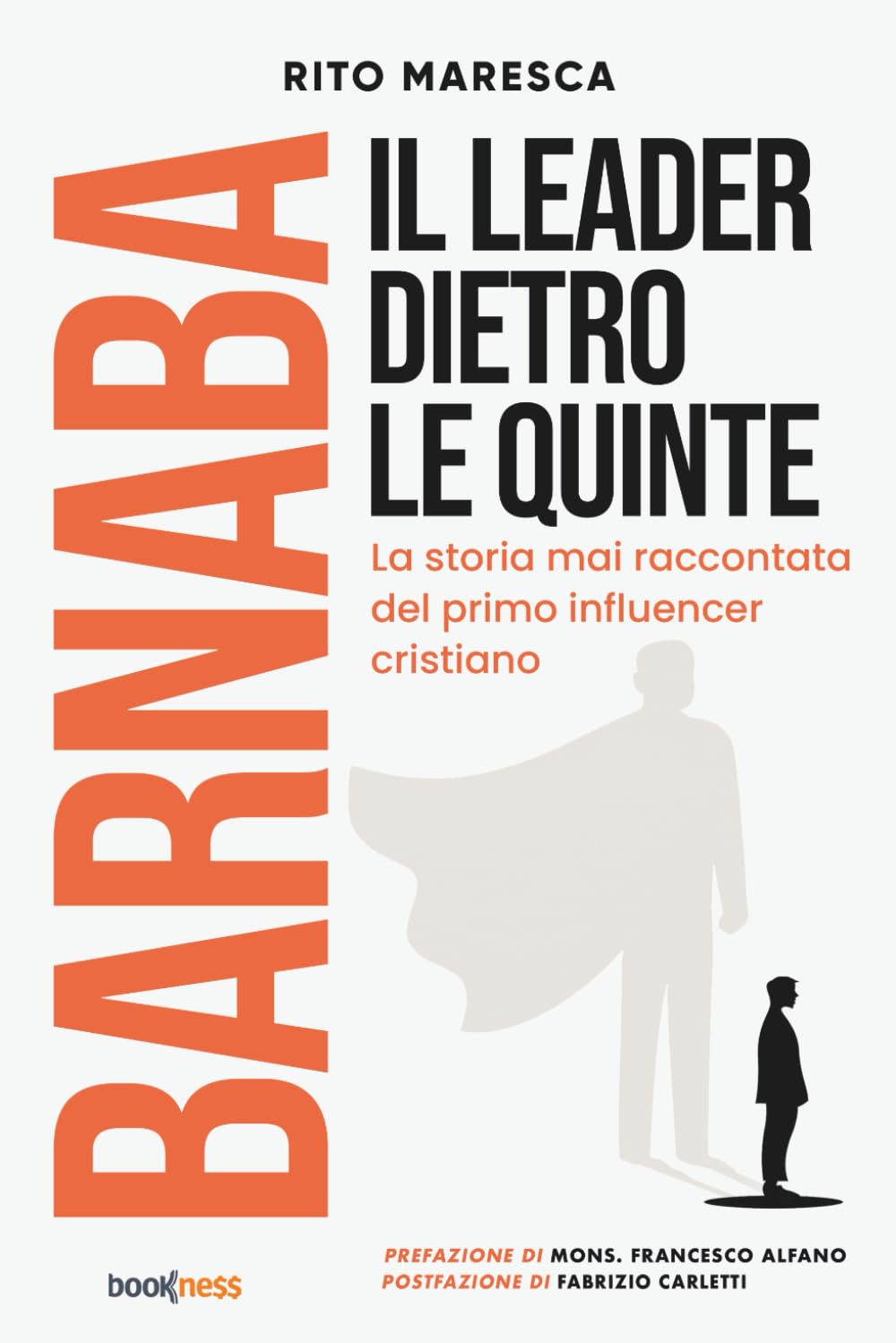 Barnaba – Il leader dietro le quinte: La storia mai raccontata del primo influencer cristiano