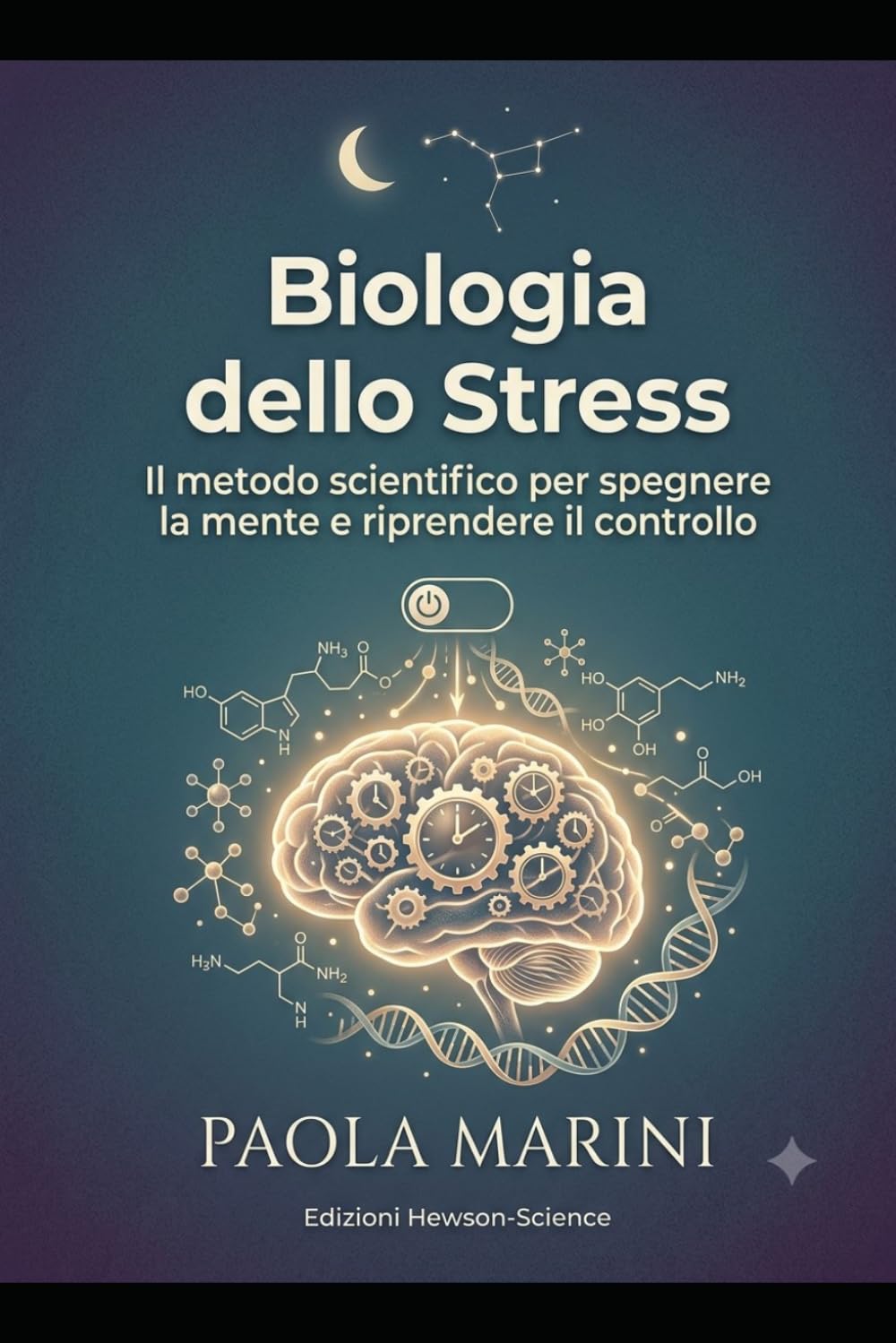 Biologia dello Stress: Il metodo scientifico per spegnere la mente e riprendere il controllo