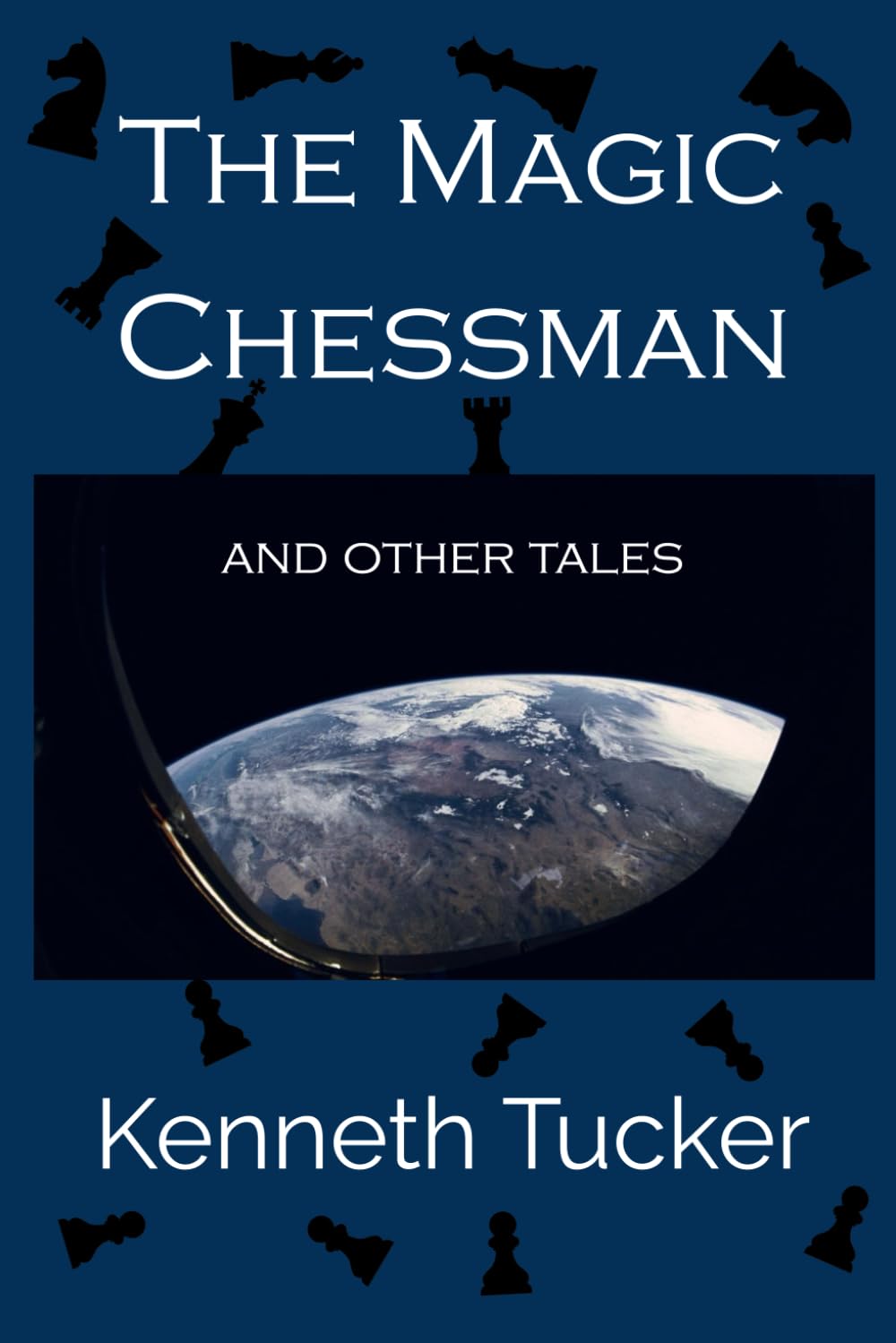 The Magic Chessman: and other tales