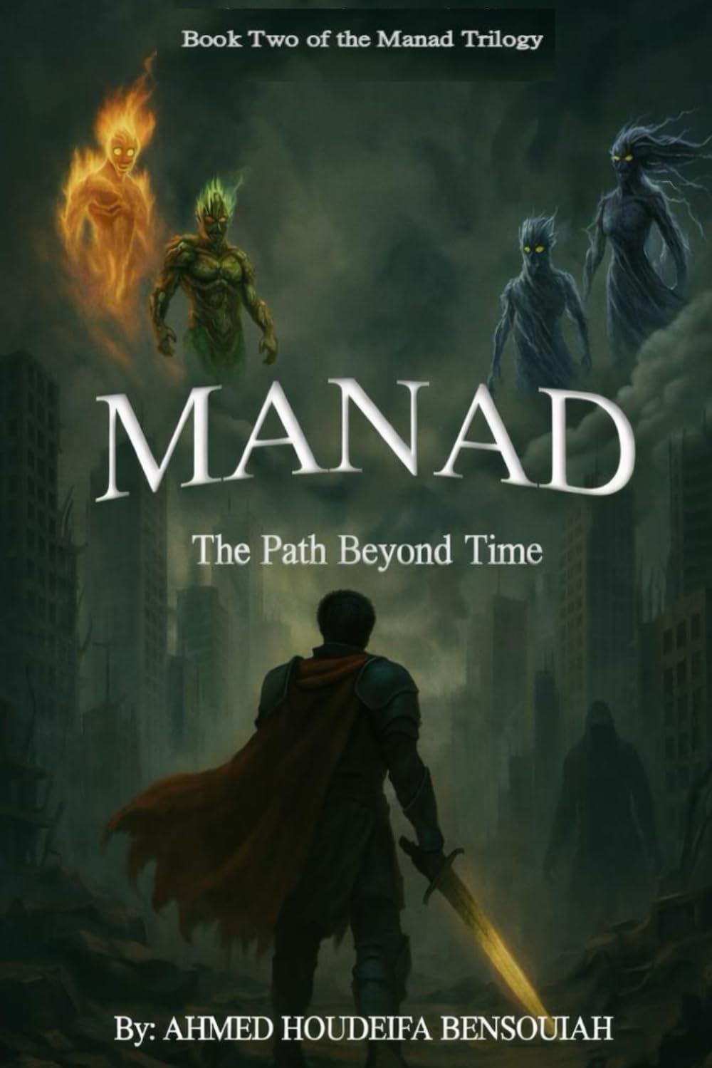 MANAD: The Path Beyond Time (the Manad Trilogy)