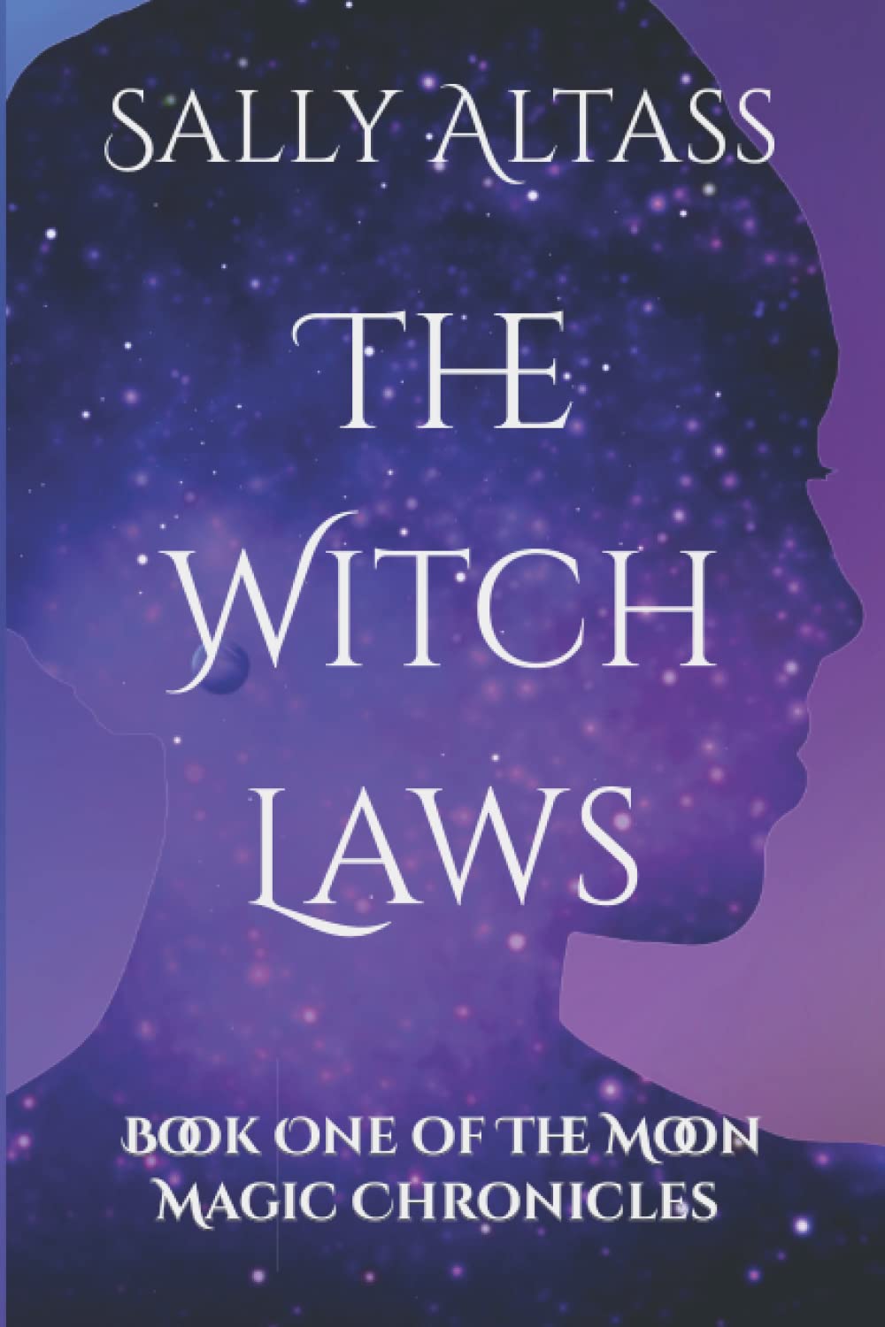 The Witch Laws: Book One of The Moon Magic Chronicles