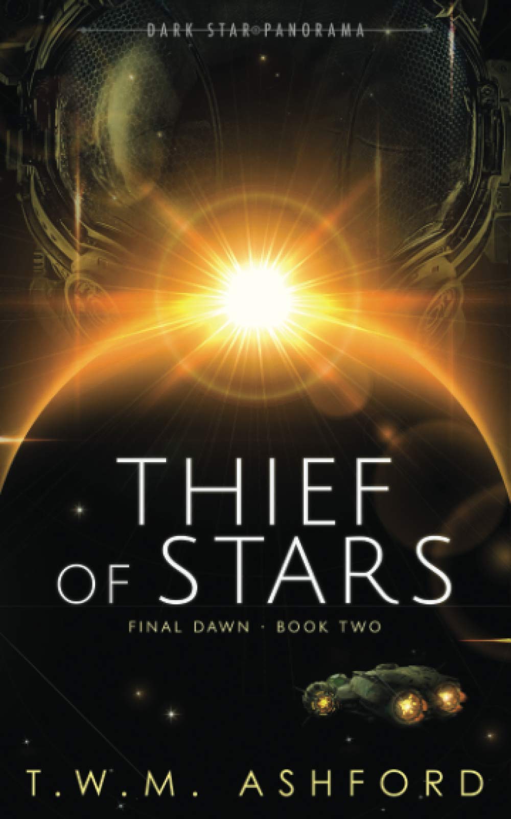 Thief of Stars: (Final Dawn Series, Book 2)