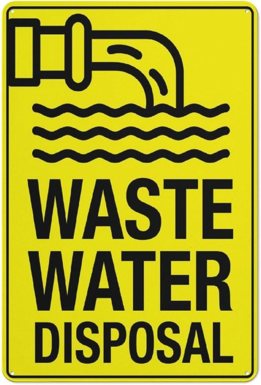 Waste Water Disposal Rust Free Aluminum Sign - UV Printed, Weatherproof Decor with Pre-Drilled Holes for Home, Business - 12x8 Inch​