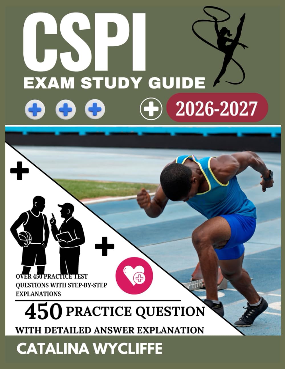 CSPI Exam Study Guide 2026–2027: Over 450 Practice Test Questions with Step-by-Step Explanations