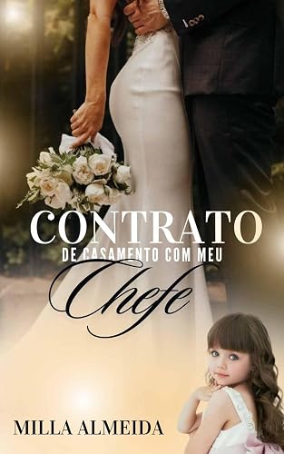 Contrato de Casamento com meu Chefe