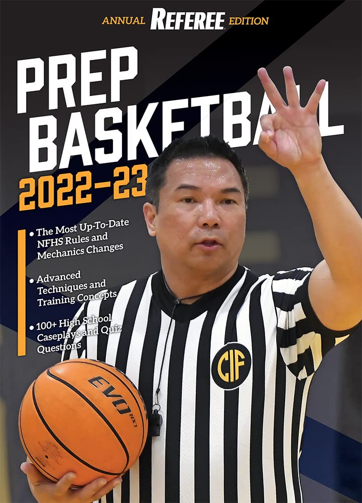 Prep Basketball 20222023 Annual Referee Edition Referee Enterprises