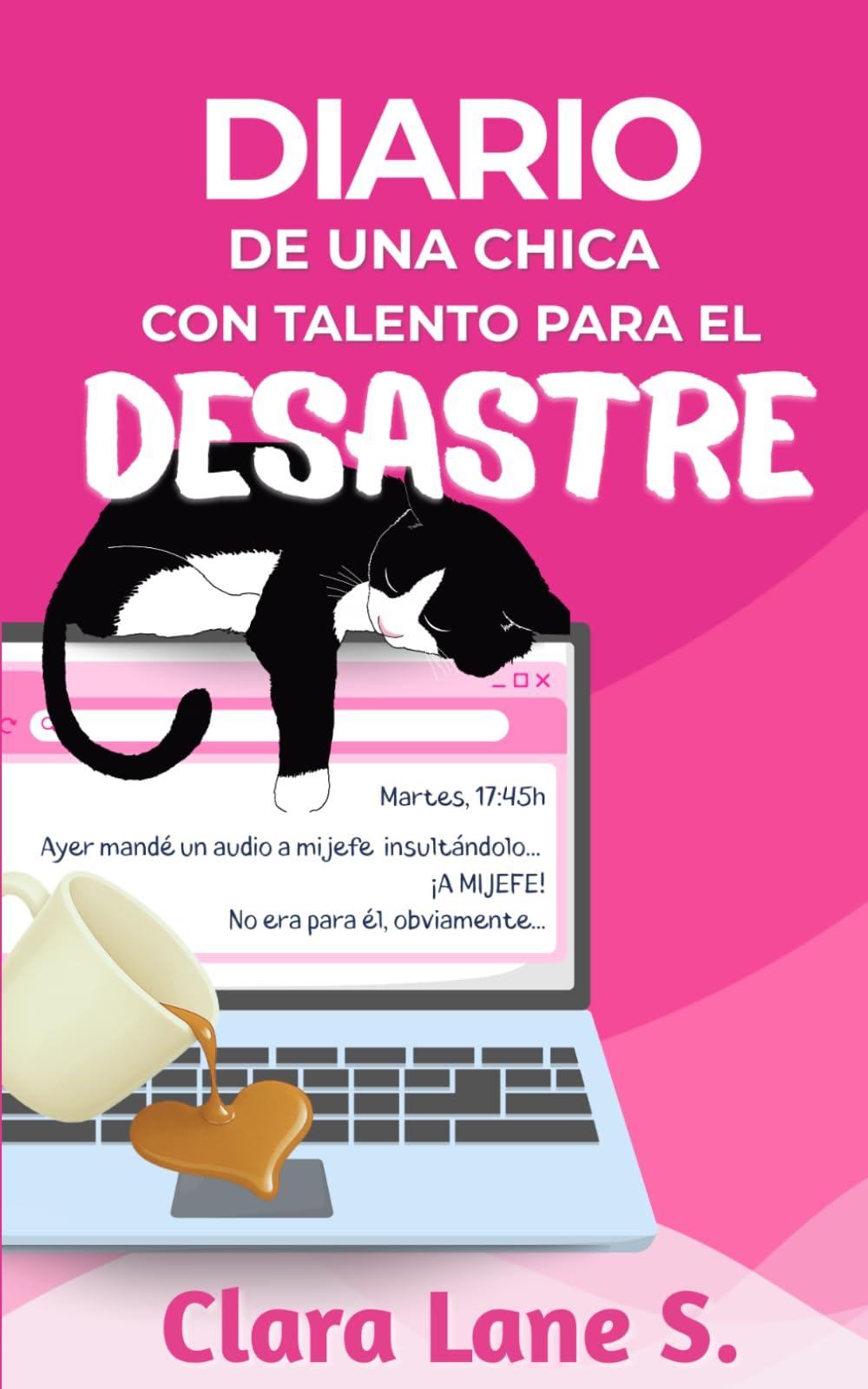 Diario de una chica con talento para el desastre