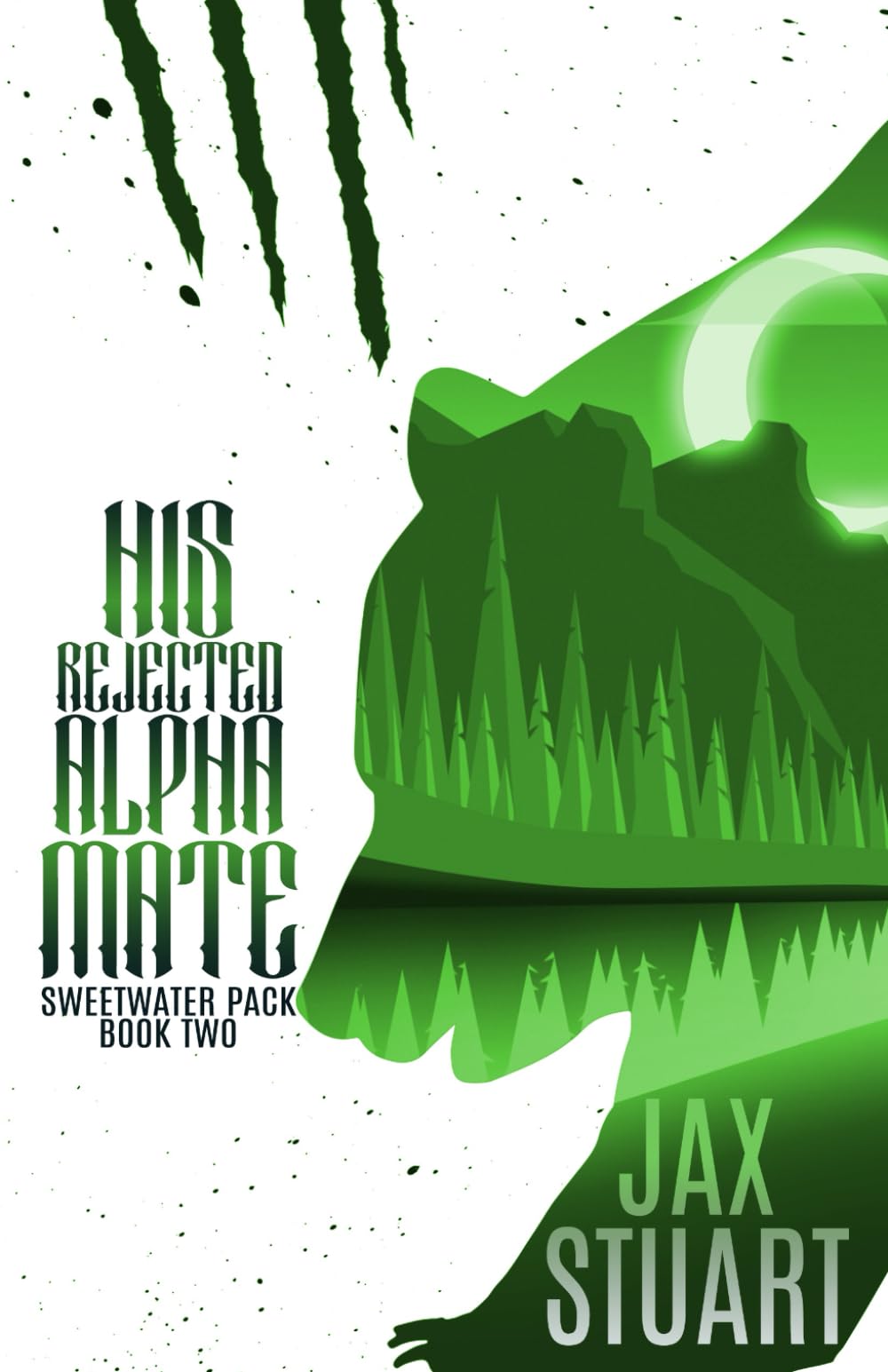 His Rejected Alpha Mate (Sweetwater Pack)