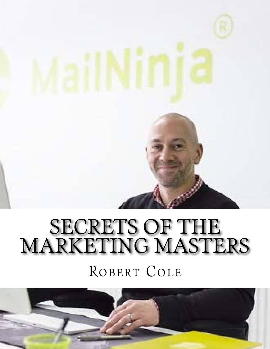 Secrets of the Marketing Masters