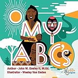 My ABC's (Melanin Origins Black History)