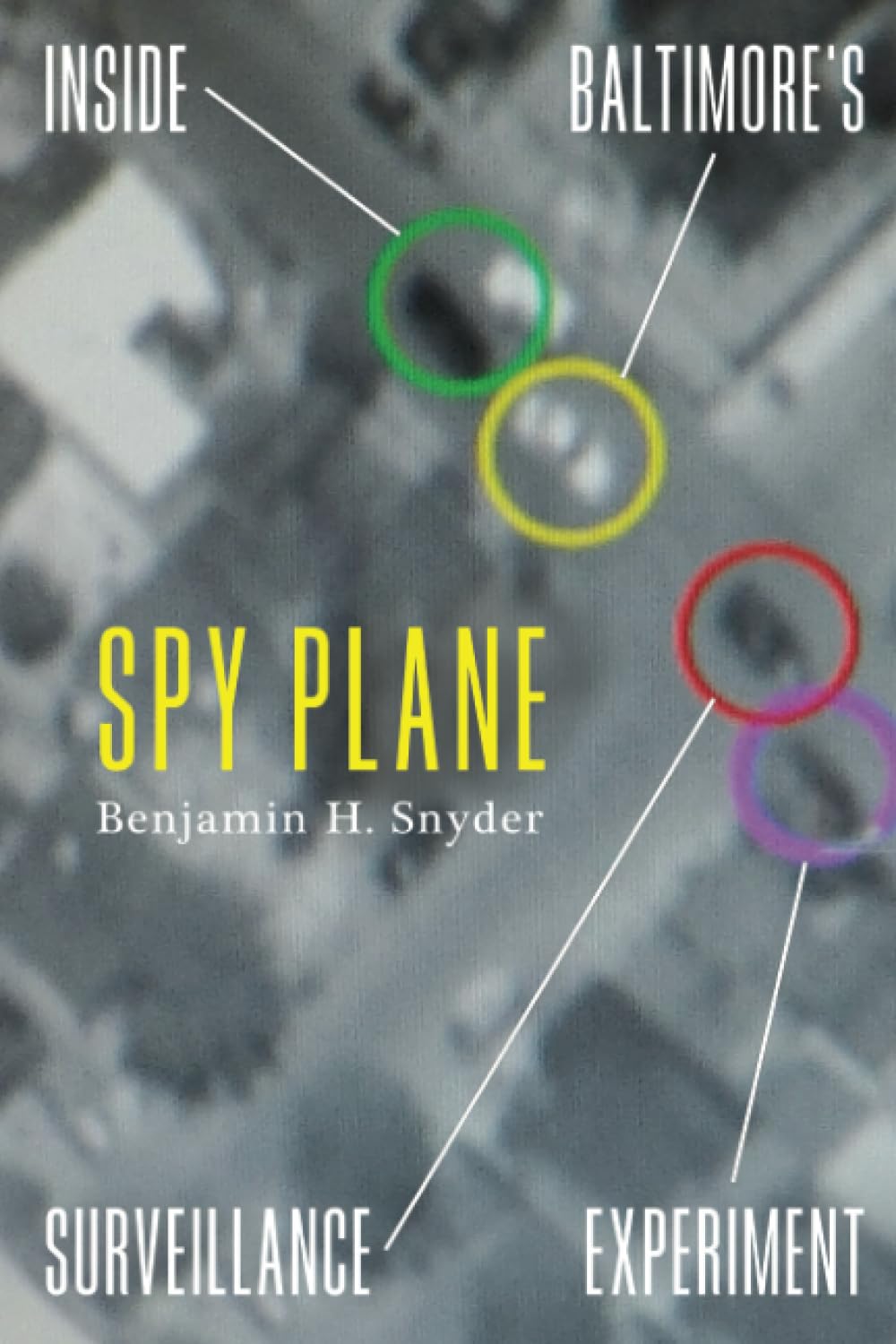 Spy Plane: Inside Baltimore's Surveillance Experiment