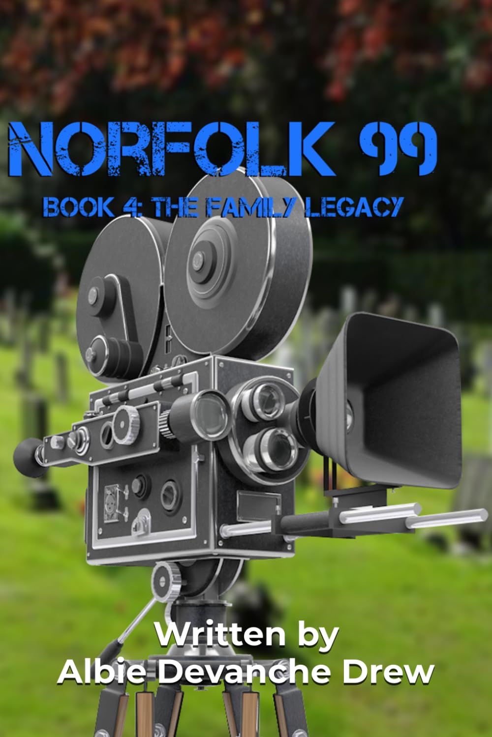Norfolk 99 Book 4: The Family Legacy