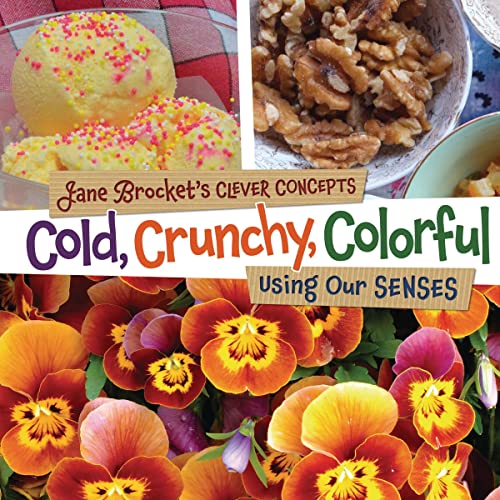 Cold, Crunchy, Colorful: Using Our Senses by Jane Brocket episode artwork