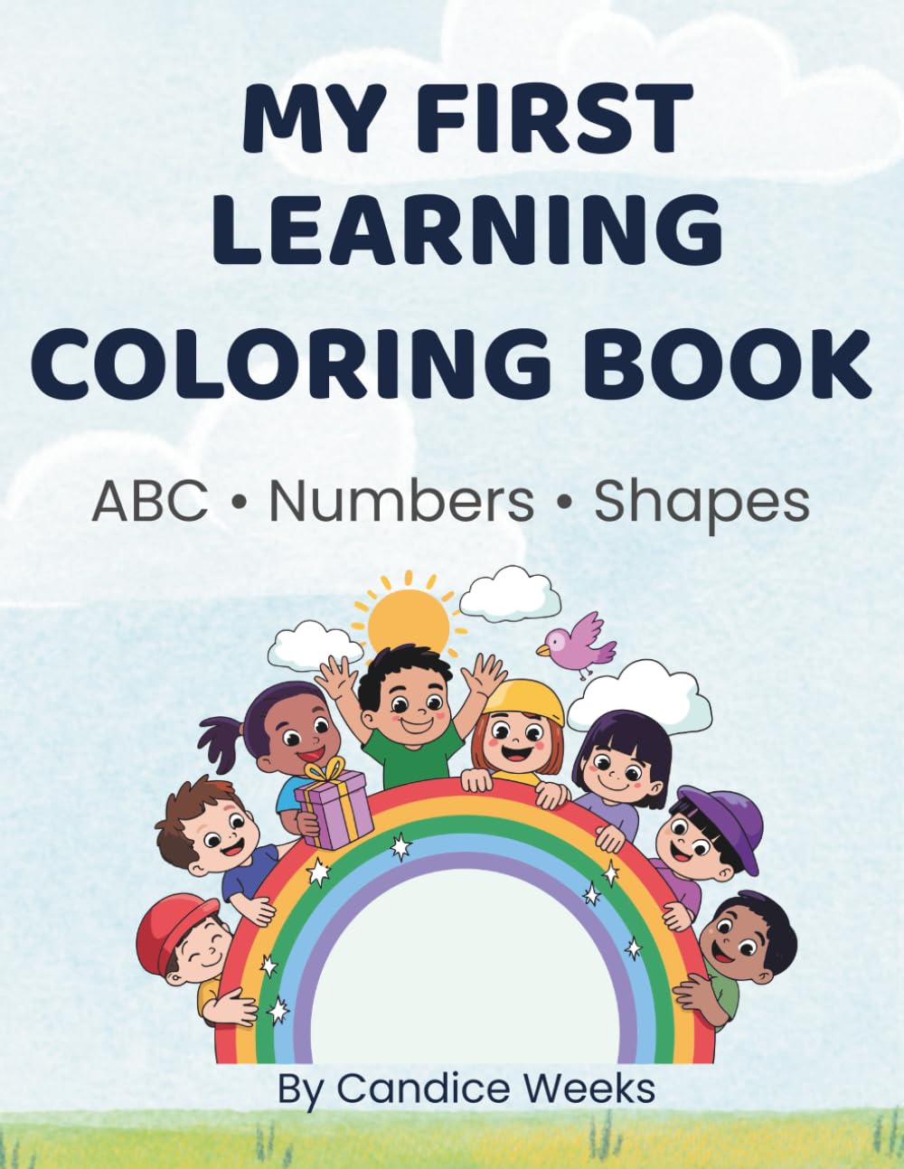 My First Learning Coloring Book: ABC. Numbers. Shapes