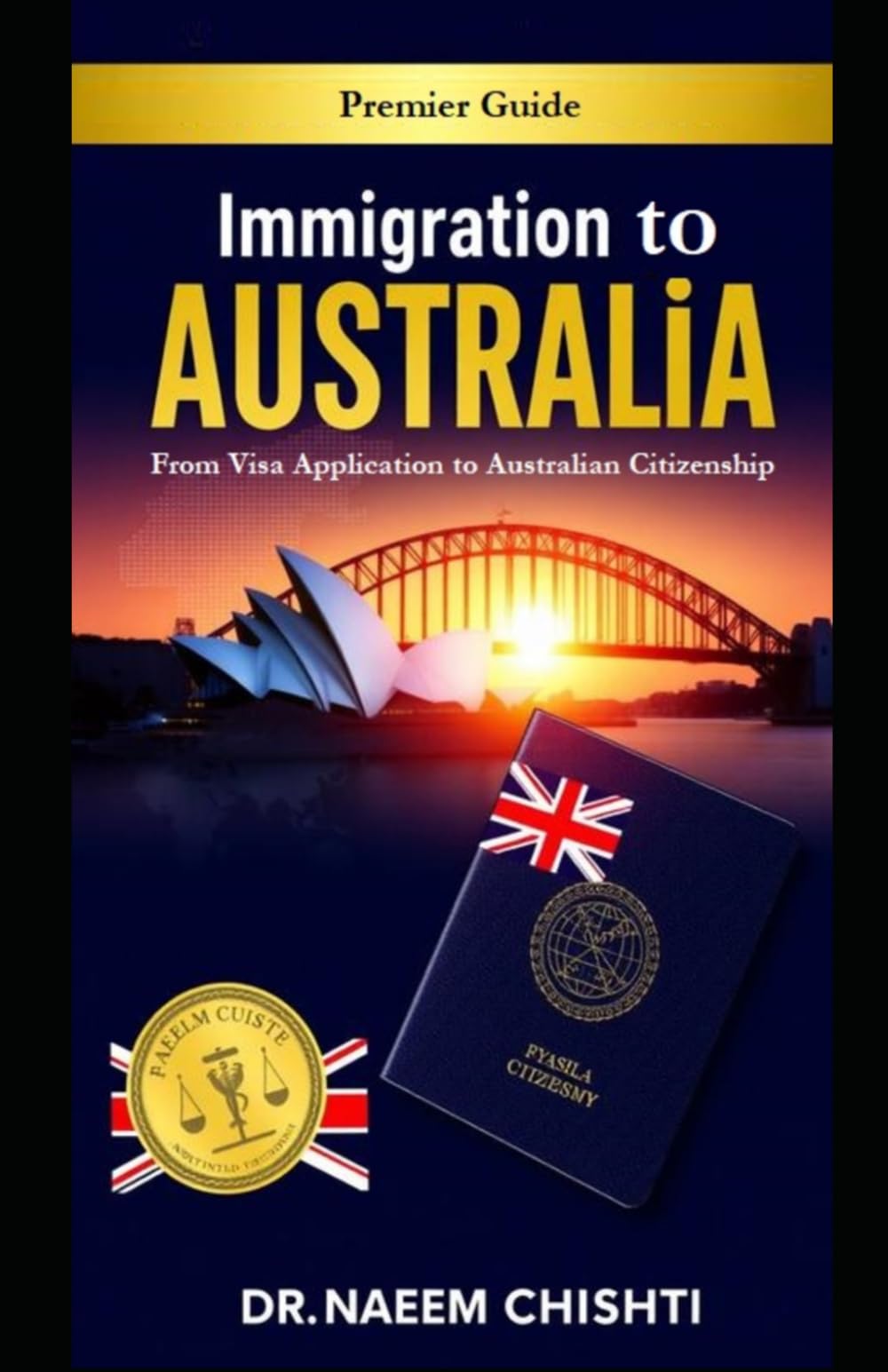 Immigration to Australia: From Visa Application to Australian Citizenship