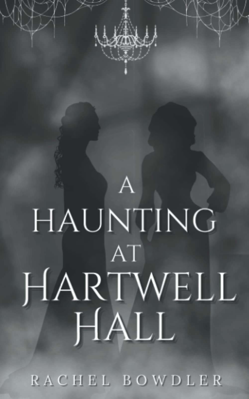 Rachel Bowdler - A Haunting at Hartwell Hall - Paperback Book
