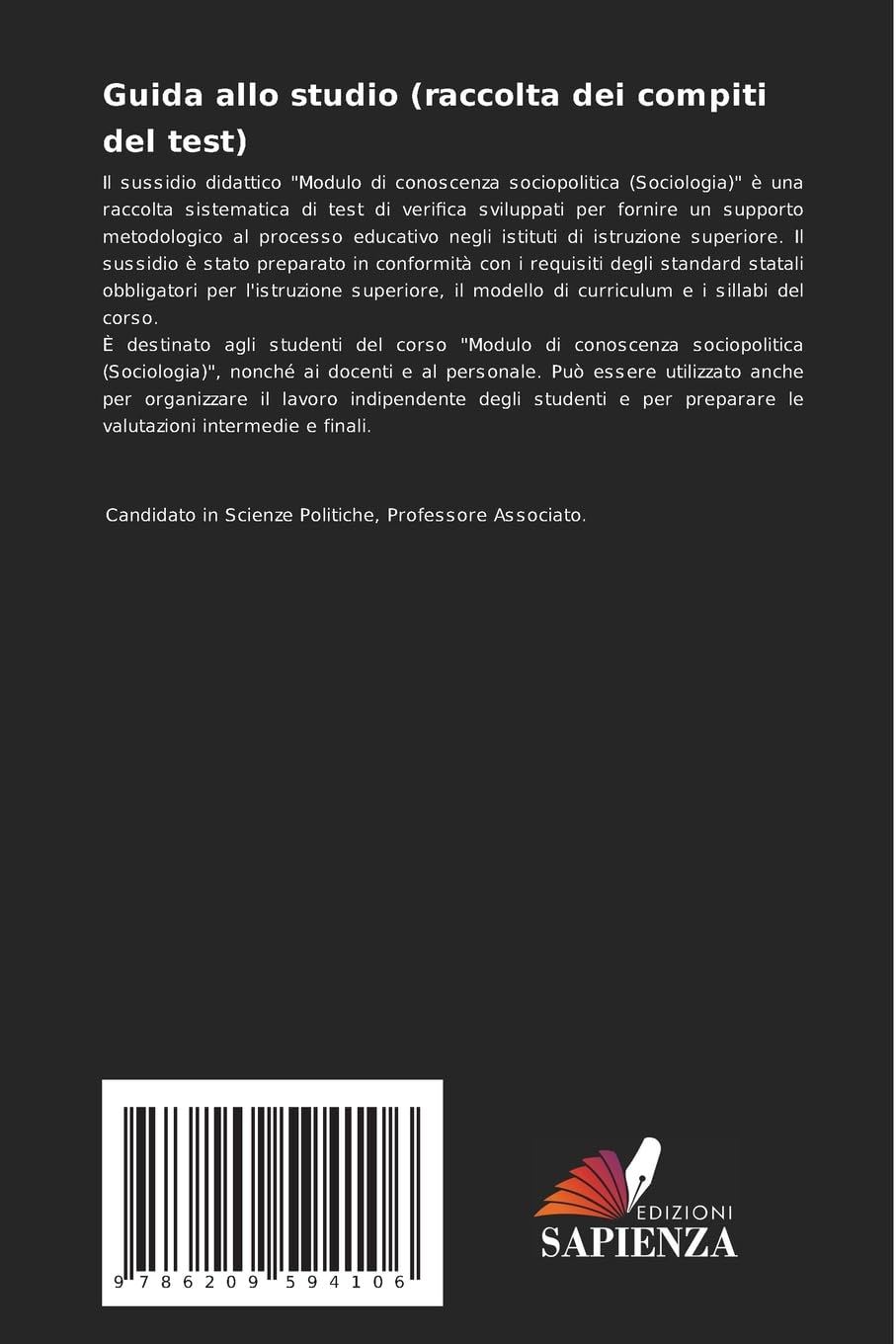 Guida allo studio (raccolta dei compiti del test): Modulo di conoscenza socio-politica (sociologia) per tutti i programmi educativi