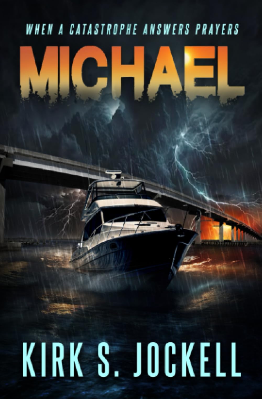 Michael: When A Catastrophe Answers Prayers