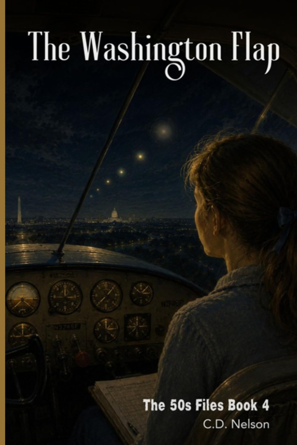 The Washington Flap: The 50s Files Book 4