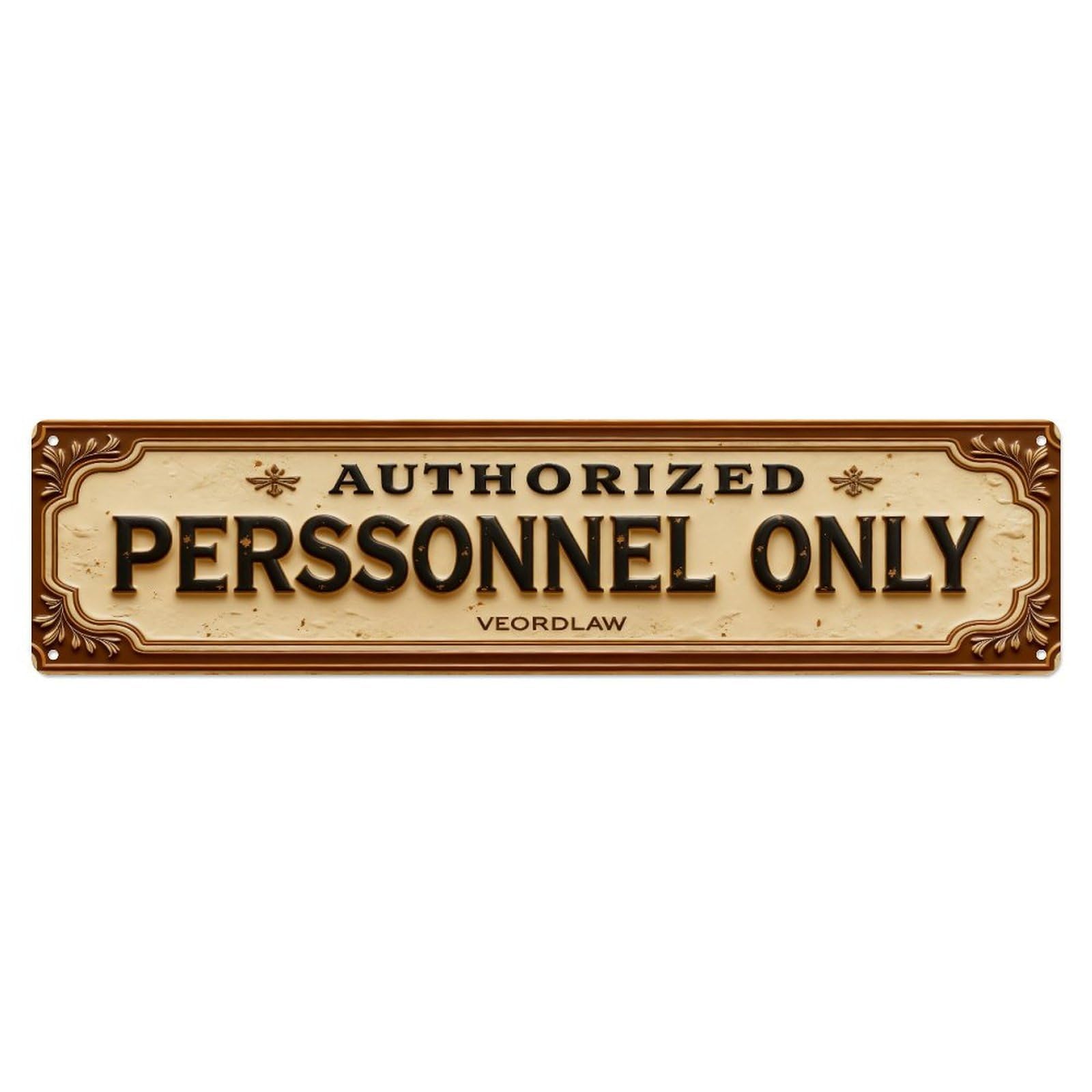 Authorized Personnel Only Sign Metal Tin Sign Plaque