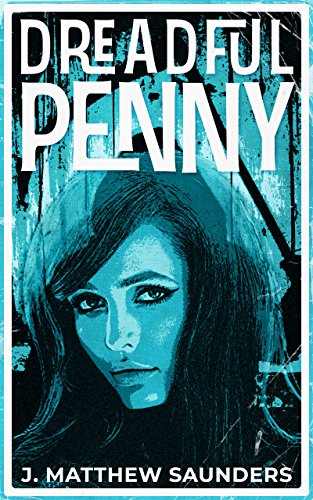 Dreadful Penny: (Dreadful Penny No. 1)