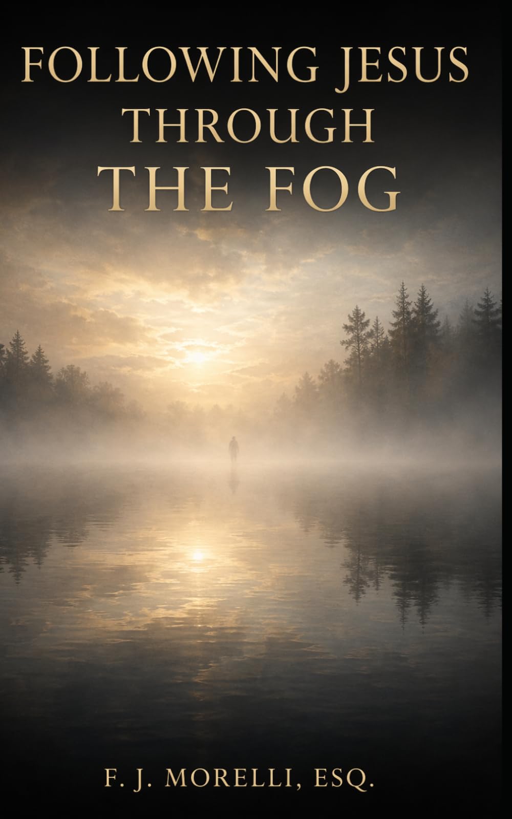 Following Jesus Through the Fog