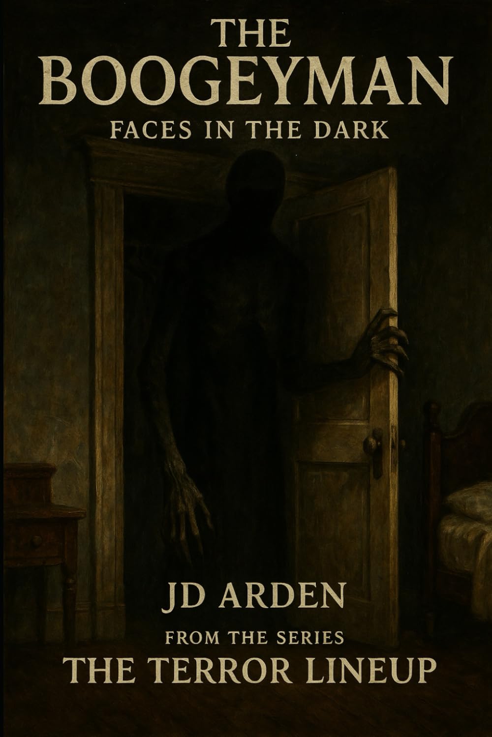 THE BOOGEYMAN: Faces in the dark: 4 (The Terror Lineup (13-Book Horror Anthology Series))