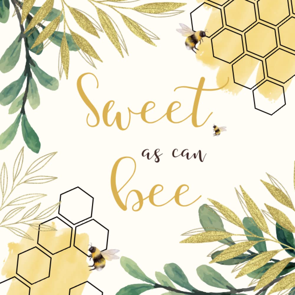 Sweet As Can Bee: Baby Shower Guest Book Bee + BONUS Gift Tracker Log and Keepsake Pages | Advice for Parents Sign-In