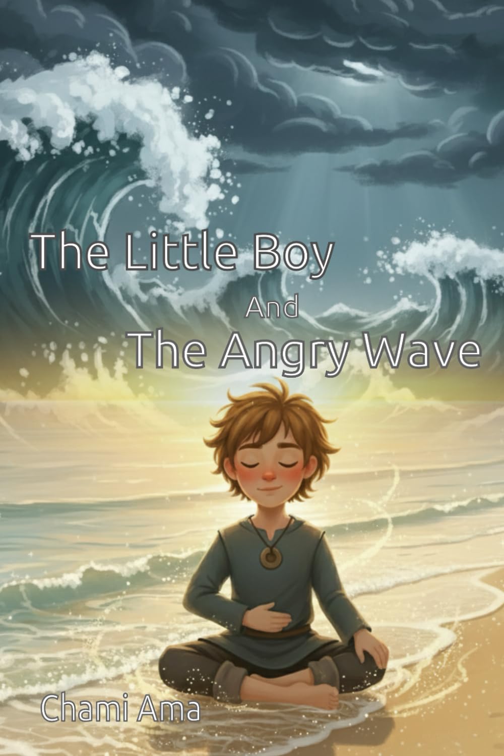 The Little Boy and the Angry Wave: Learning to be calm when angry