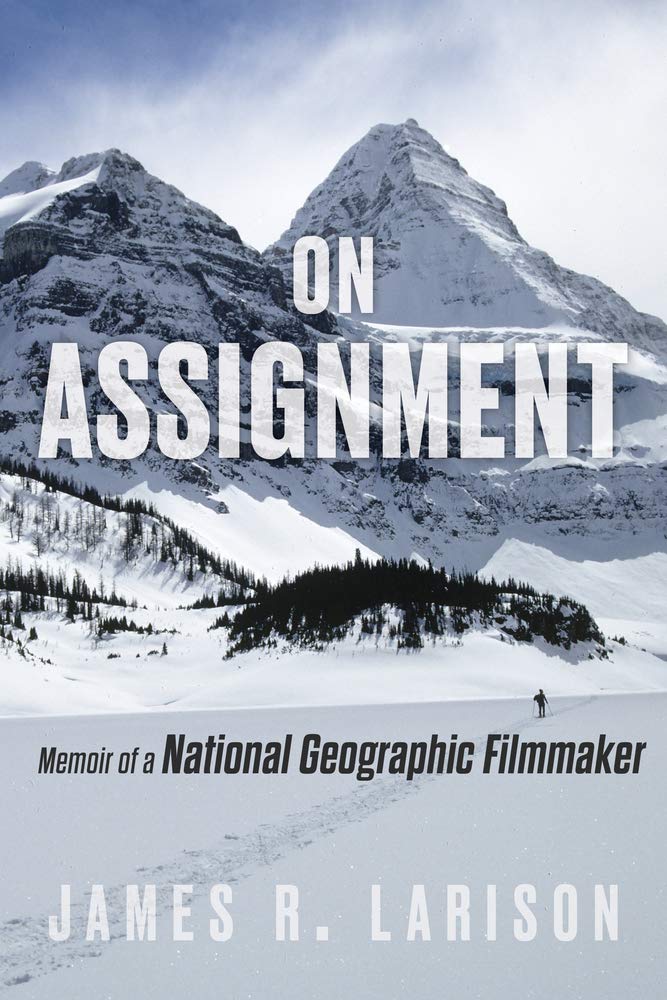 Buy On Assignment: Memoir of a National Geographic Filmmaker — BookShops.in