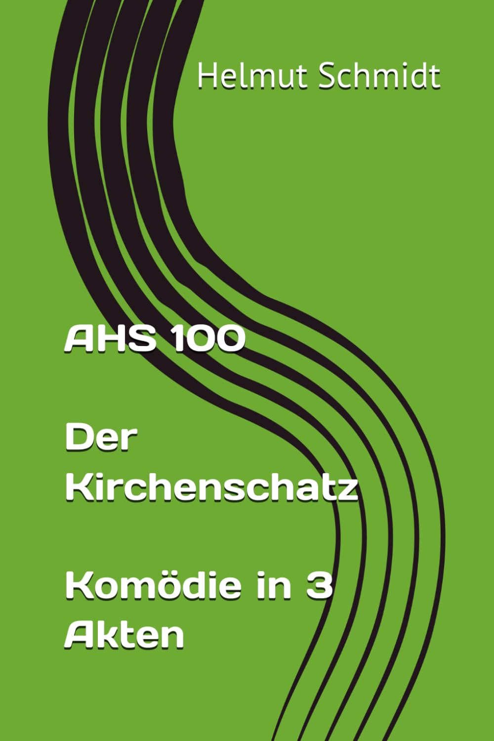 AHS 100 Der Kirchenschatz Komödie in 3 Akten