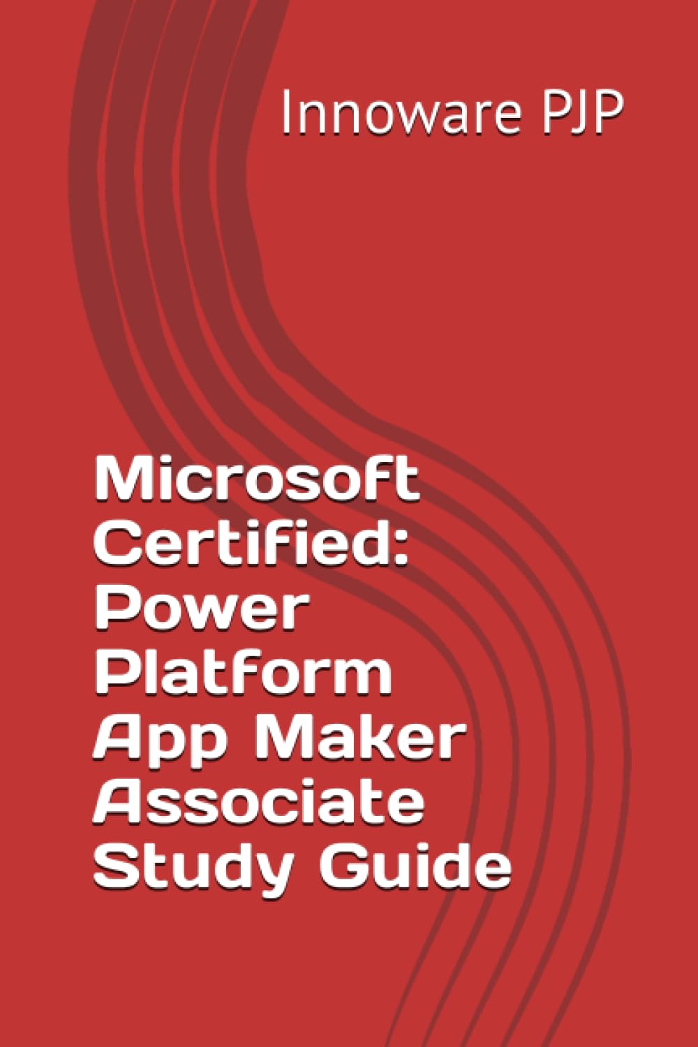 Microsoft Certified: Power Platform App Maker Associate Study Guide ...