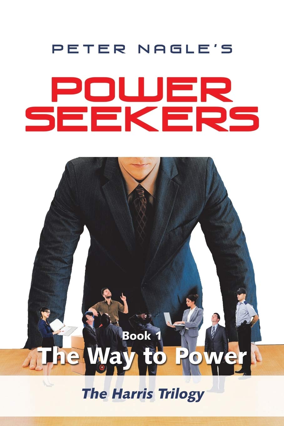 Power Seekers: Book 1 (Harris Trilogy)