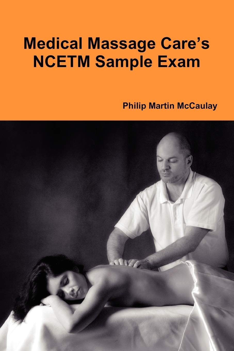 Medical Massage Care’s NCETM Sample Exam
